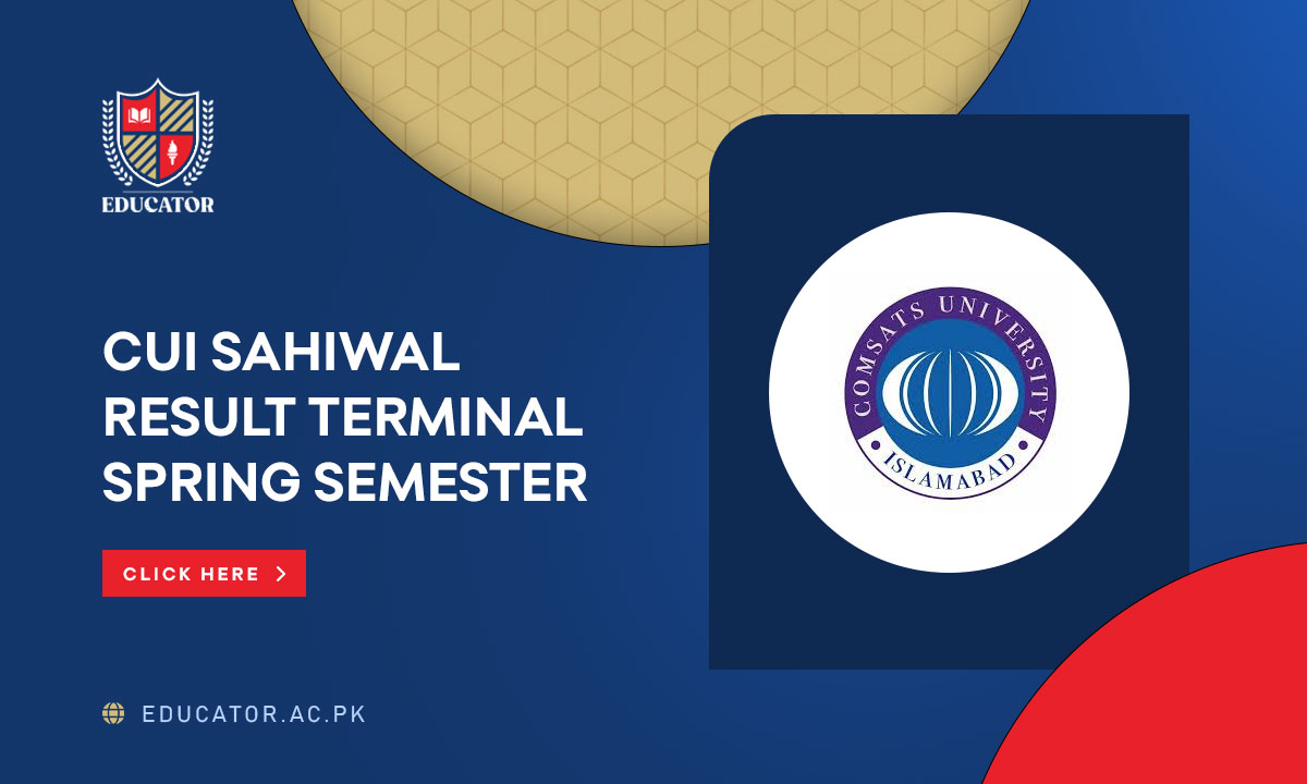 CUI Sahiwal Result 2024 Terminal Spring Semester