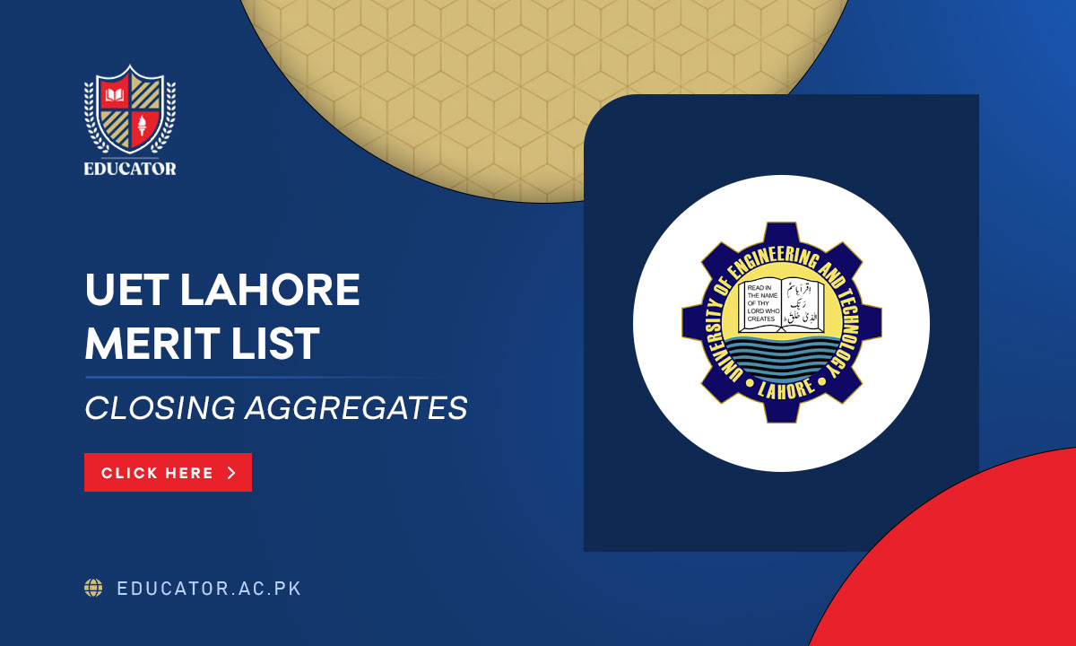 UET Lahore Merit List Closing Aggregates