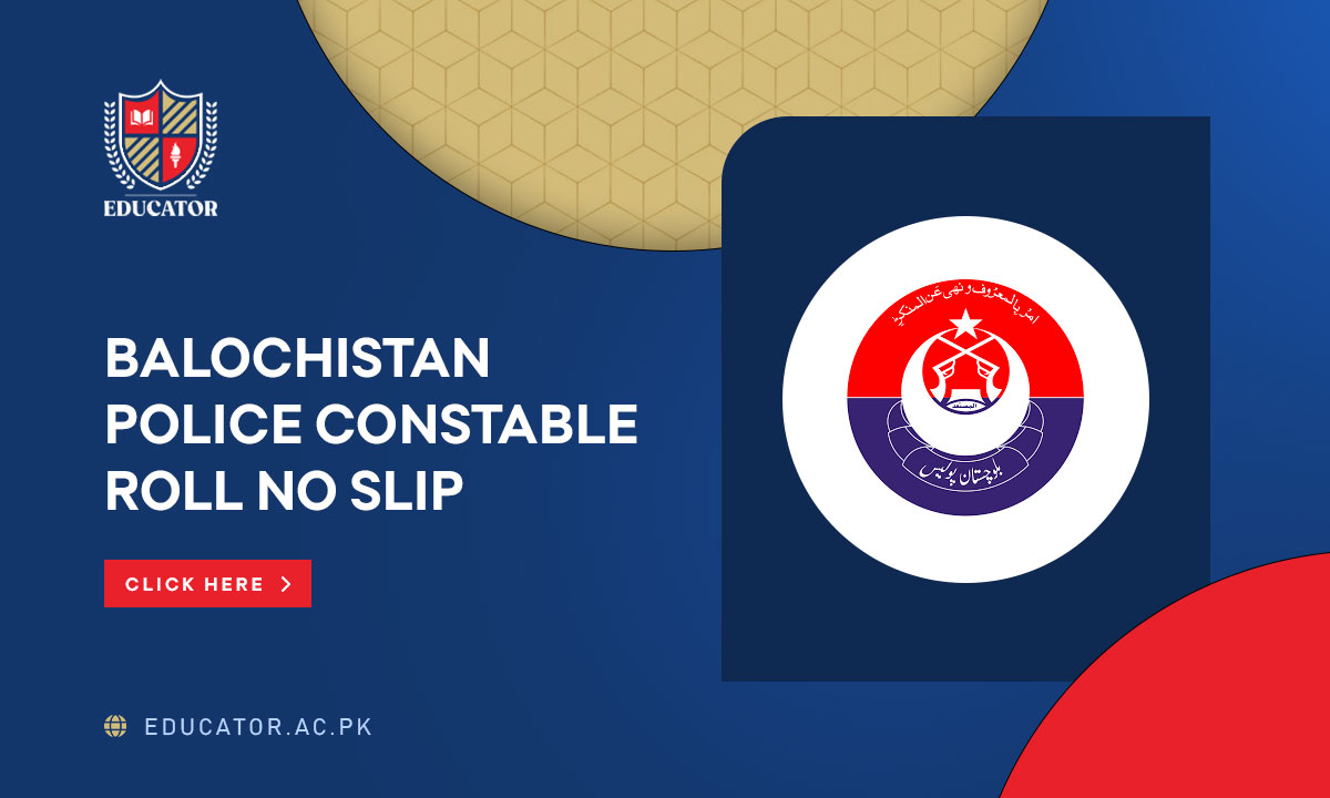 Balochistan Police Constable Roll No Slip