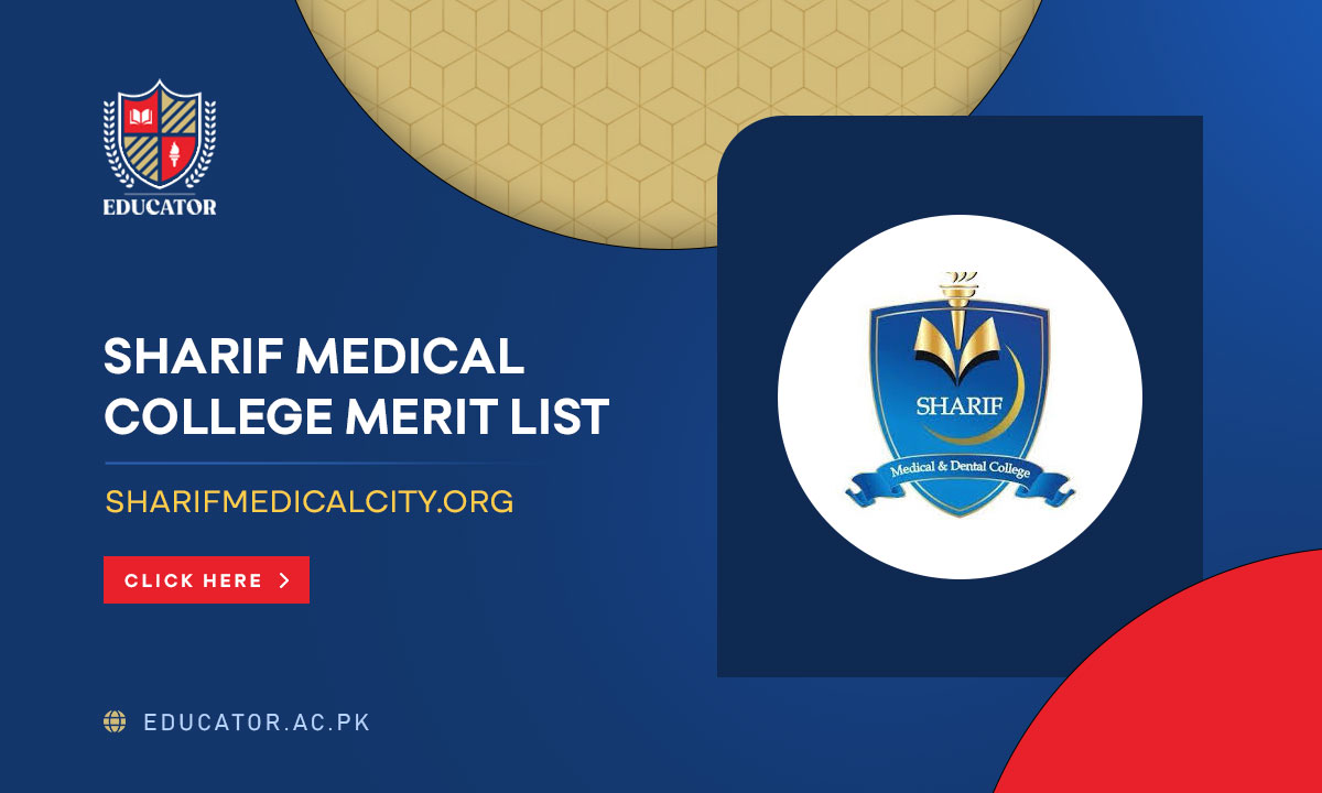 Sharif Medical College Merit List 2024 1st, 2nd, 3rd MBBS, BDS