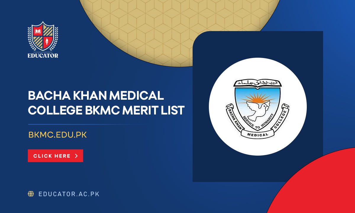 Bacha Khan Medical College BKMC Merit List 2024 MBBS BDS BS & PG