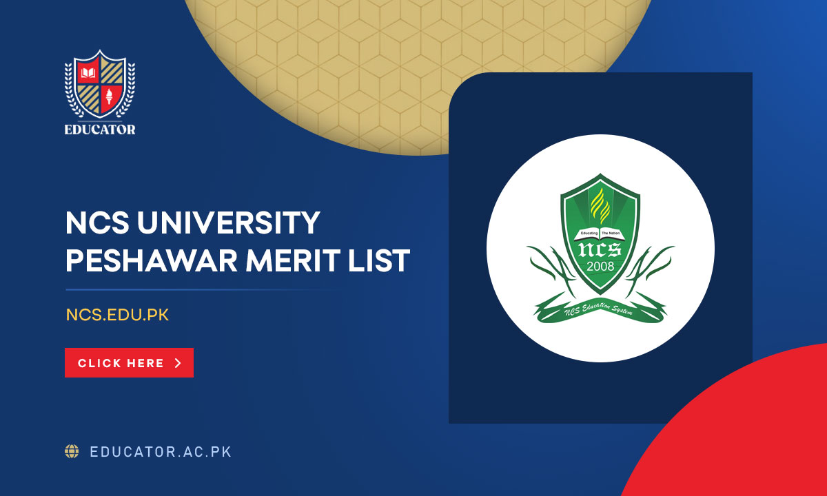 NCS University Peshawar Merit List 2024 BS Nursing